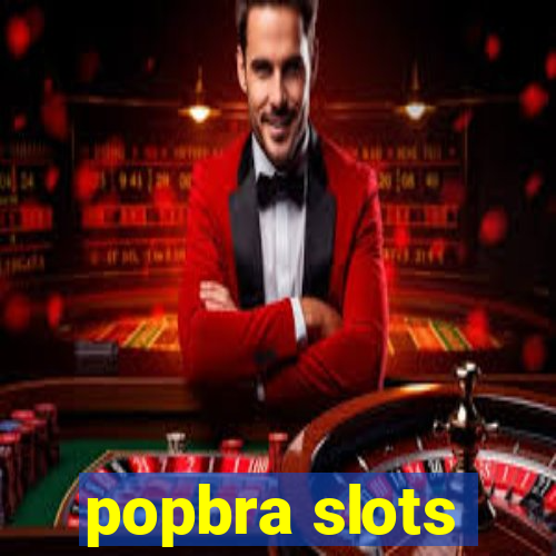 popbra slots